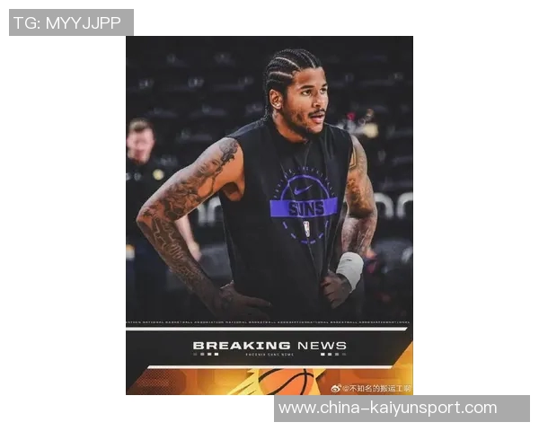 太阳主帅强调杰伦格林渴望上场但需理性对待漫长赛季